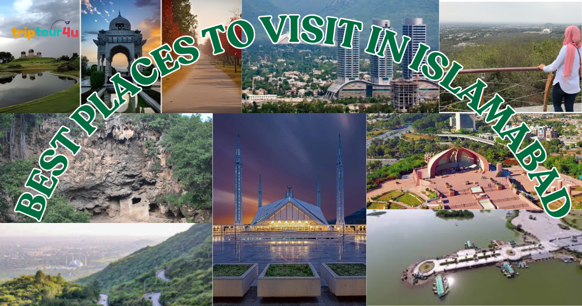 Collage of top tourist spots in Islamabad, including Faisal Mosque, Daman-e-Koh viewpoint, Pakistan Monument, Rawal Lake, Margalla Hills, and other scenic attractions, with “Best Places to Visit in Islamabad” text overlay.