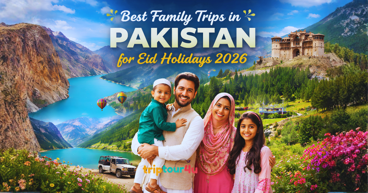 Best family trips in Pakistan for Eid Holidays 2026 featuring Hunza, Skardu, Swat valleys and a happy family enjoying a scenic mountain travel destination.