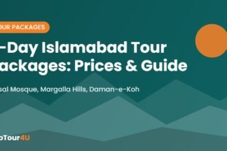 3 Days Tour Packages for Islamabad, Pakistan – Prices & Complete Guide (2026)
